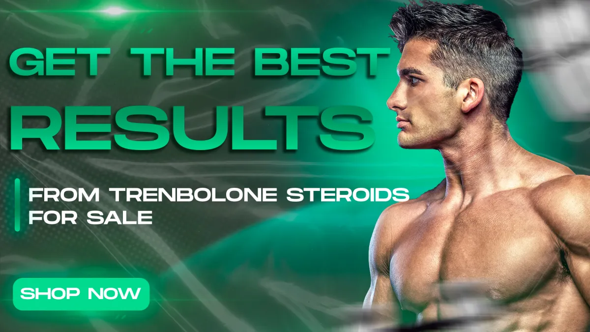 Get the best results from Trenbolone steroids for sale — buy Tri Tren 150